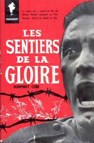 Les Sentiers de la Gloire (Humphrey Cobb 1958- Ed. 1958)